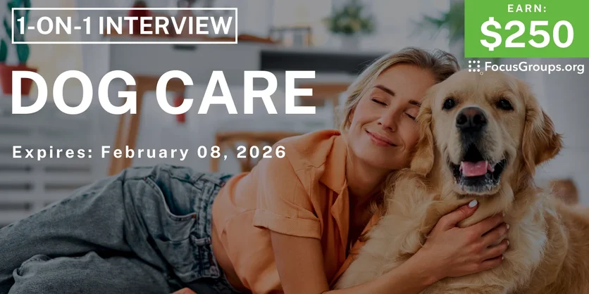 Research Study in Indianapolis on Dog Care - $250 - $250 - 01/06/2026