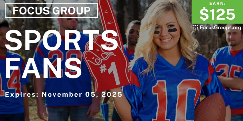 Focus Group in Pittsburgh on Sports Fans - $125 - $125 - 10/30/2025