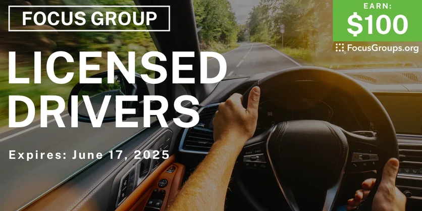 Focus Group for Licensed Drivers - $100 - 06/12/2025