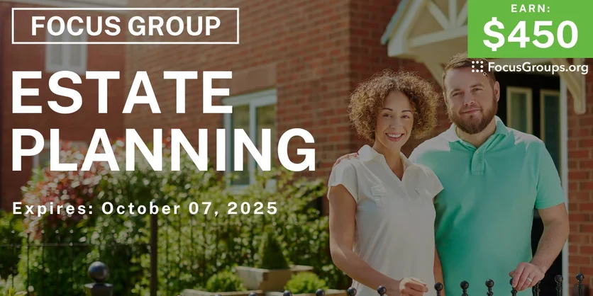 Focus Group for Seniors in Chicago on Estate Planning - $450 - $450 - 09/30/2025