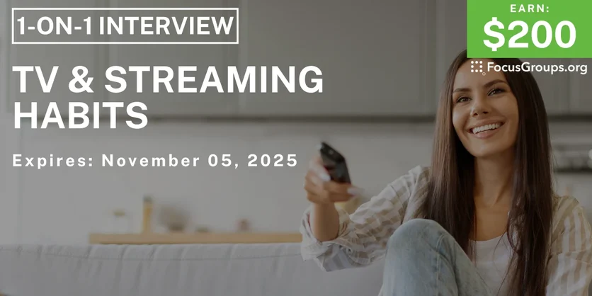 Research Study in SF on TV & Streaming Habits - $200 - $200 - 10/28/2025