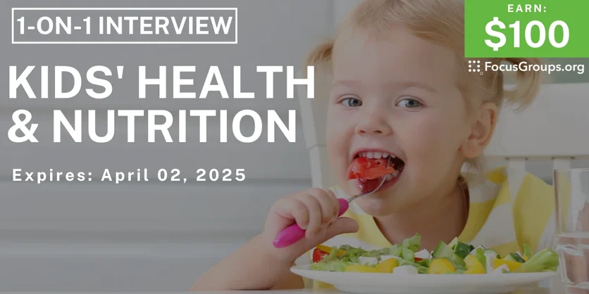 Research Study for Parents in Denver on Kids' Health & Nutrition - $100 - 03/21/2025
