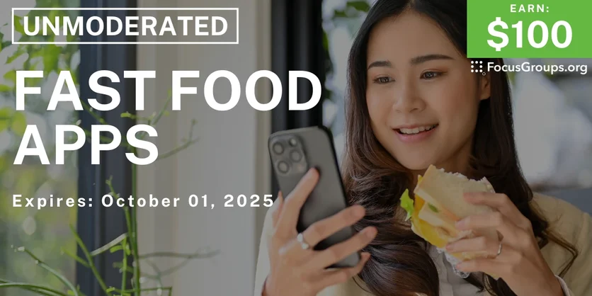 Research Study in Las Vegas on Fast Food Apps - $100 - $100 - 09/22/2025