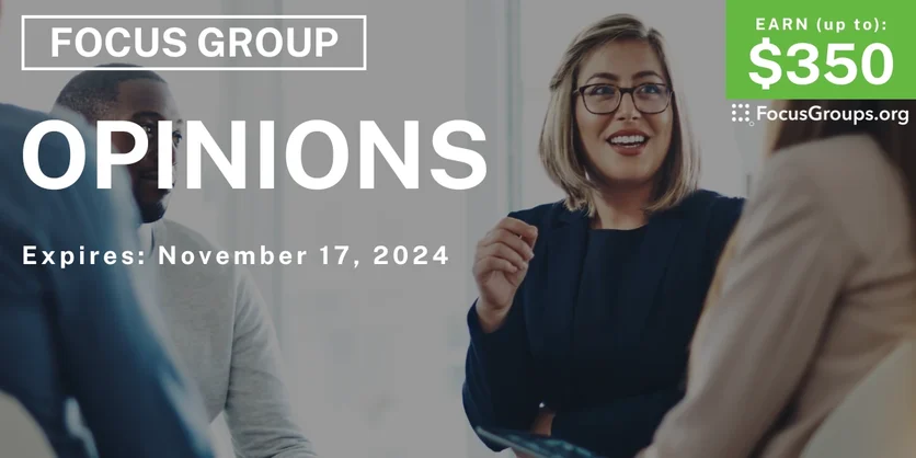 Focus Group in Austin on Opinions - up to $350 - 10/22/2024