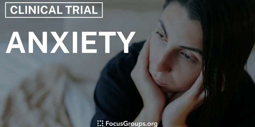 Clinical Trial on Anxiety - Varies - 10/10/2024