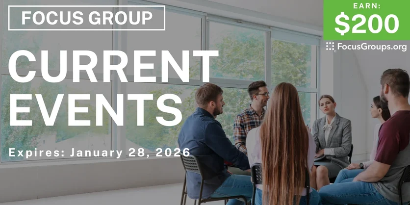 Research Study in Detroit on Current Events - $200 - $200 - 01/27/2026