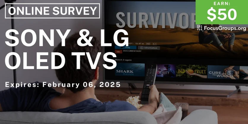 Online Survey on Sony & LG OLED TVs - $50 - 01/07/2025