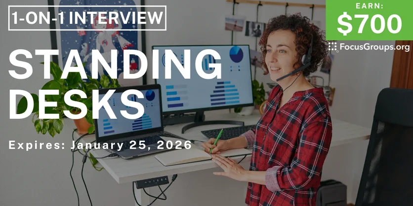 Research Study in CA on Standing Desks - $700 - $700 - 01/14/2026