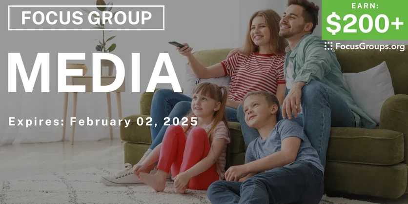 Focus Group for Parents & Kids in Irvine on Media - $200+ - 12/30/2024