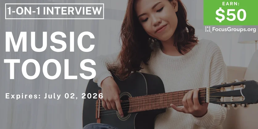Research Study on Music Tools - $50 - $50 - 06/19/2026