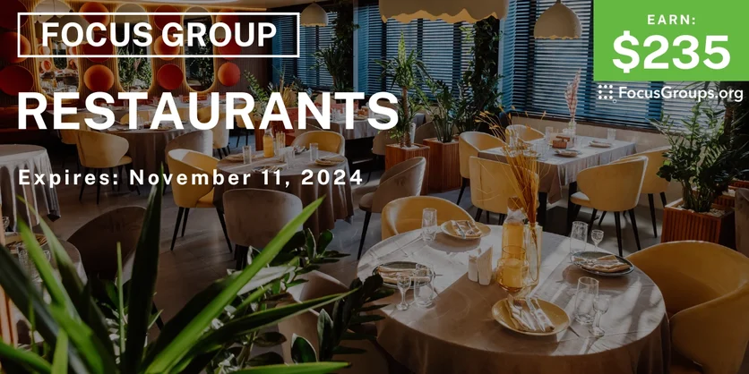 Focus Group in Austin on Restaurants - $235 - 10/30/2024