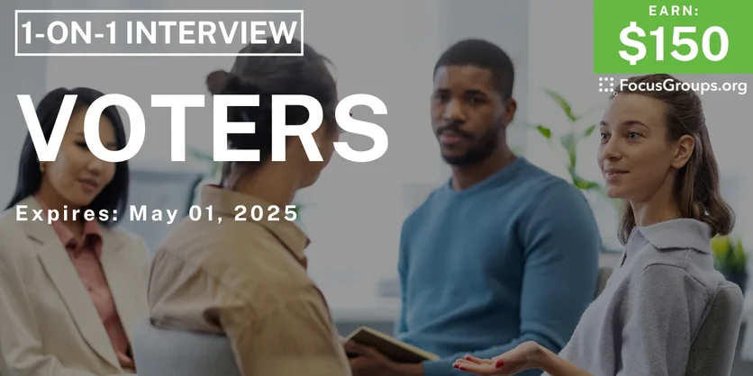 Research Study in Philadelphia for Voters - $150 - 04/22/2025