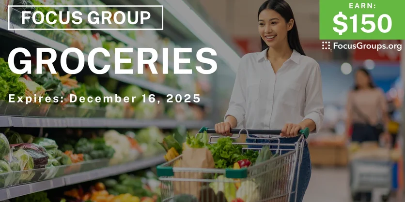 Focus Group in Seattle on Groceries - $150 - $150 - 11/18/2025