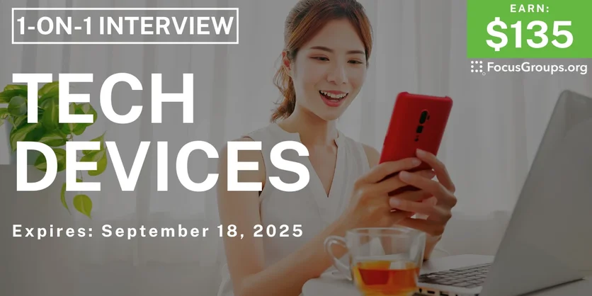 Research Study in Denver on Tech Devices - $135 - $135 - 09/16/2025