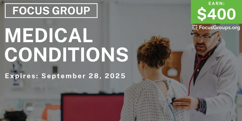 Focus Group in Columbus on Medical Conditions - $400 - $400 - 09/15/2025
