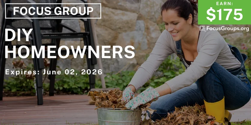 Focus Group in Denver for DIY Homeowners - $175 - $175 - 05/14/2026