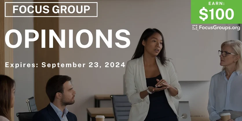 Focus Group in Cincinnati on Opinions - $100 - 09/11/2024