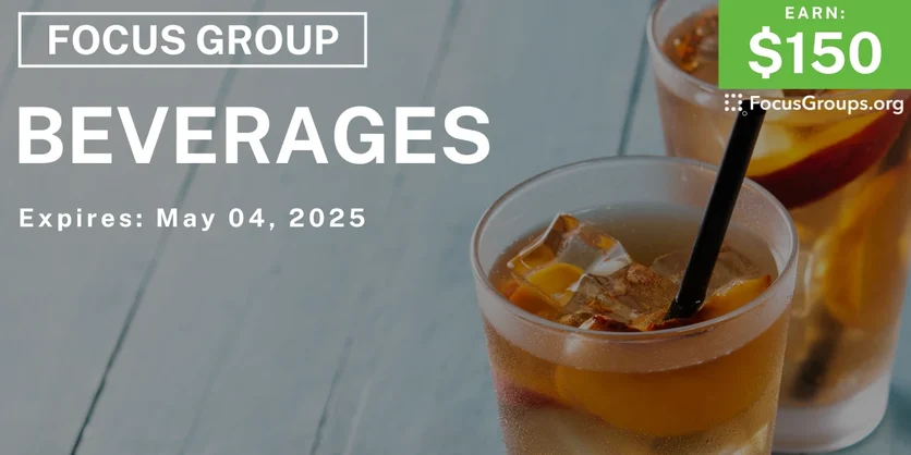 Focus Group in Seattle on Beverages - $150 - 04/09/2025
