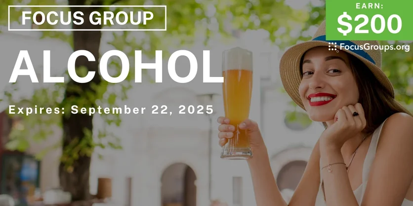 Focus Group in LA on Alcohol - $200 - $200 - 09/11/2025