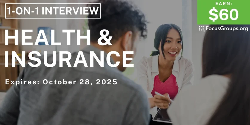 Research Study on Health & Insurance - $60 - $60 - 09/26/2025