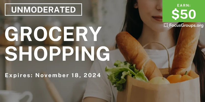 Research Study on Grocery Shopping - $50 - 11/06/2024