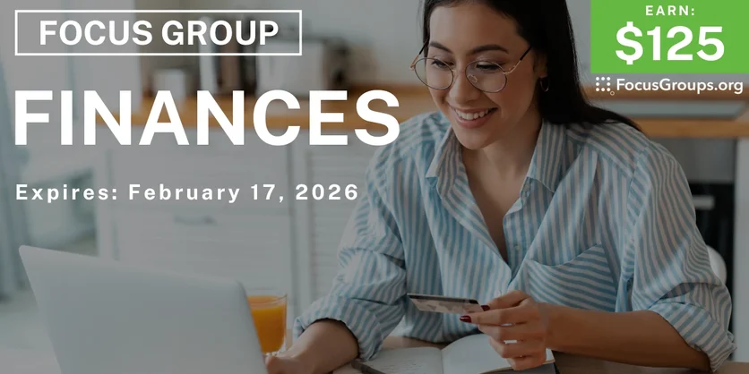 Focus Group on Finances - $125 - $125 - 02/03/2026