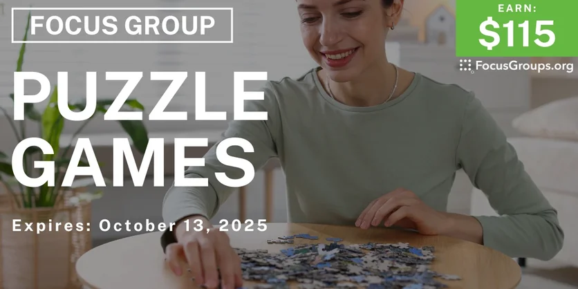 Focus Group in SF on Puzzle Games - $115