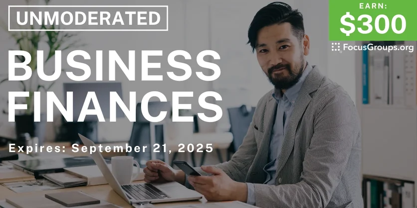 Research Study for Business Owners on Business Finances - $300 - $300 - 09/09/2025
