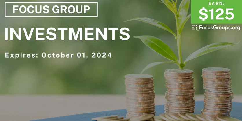 Focus Group on Investments - $125 - 09/19/2024