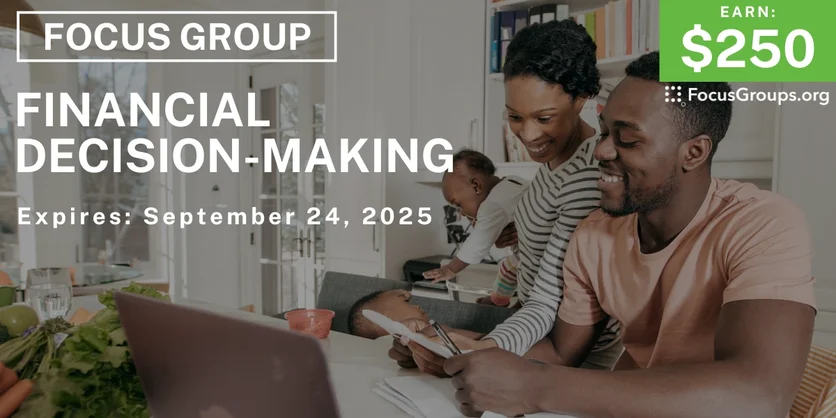 Focus Group in NYC on Financial Decision-Making - $250 - $250 - 09/22/2025