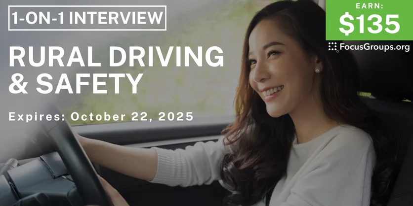 Graphic promoting Research Study on Rural Driving & Safety, $135 payout, happening October 22, 2025