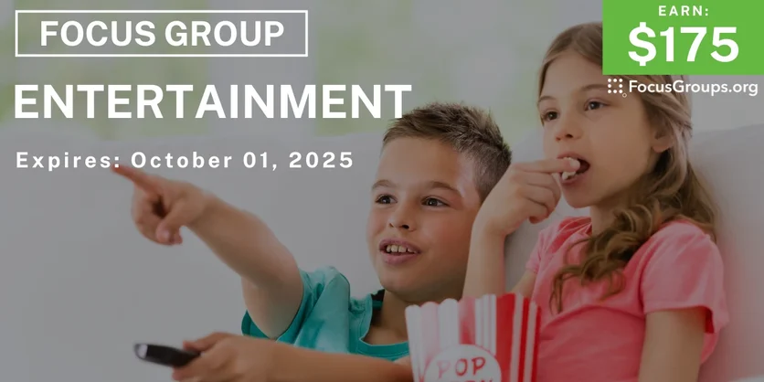 Focus Group for Parents in LA on Entertainment  - $175 - $175 - 09/19/2025