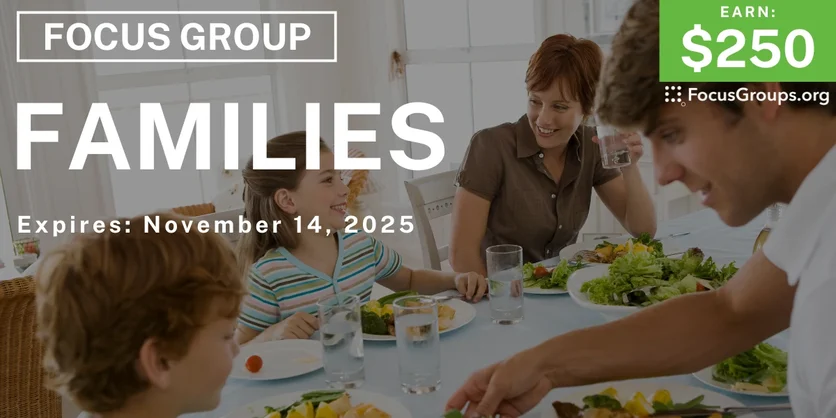 Focus Group in Chicago on Families - $250 - $250 - 10/24/2025