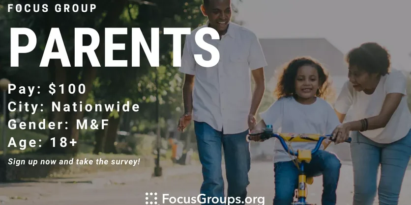 Focus Group for Parents - $100 - 11/25/2021