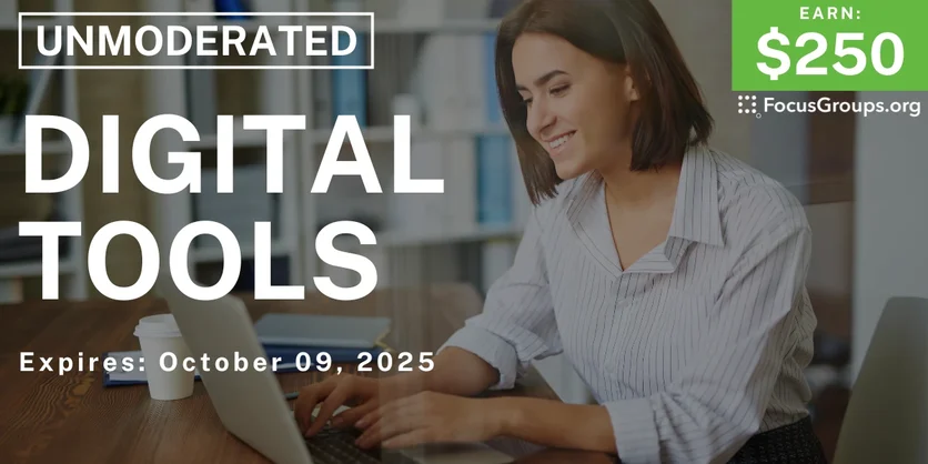 Research Study on Digital Tools - $250 - $250 - 09/29/2025