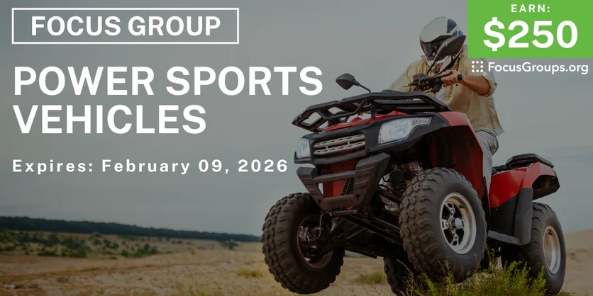 Power Sports Vehicles Study in Scottsdale - $250 - $250 - 01/20/2026