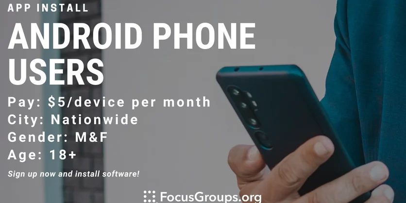 Survey Savvy Connect Android Phone Users Study - App Install - TBD - 03/22/2023