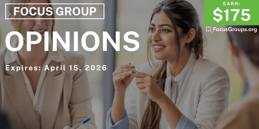 Focus Group in Phoenix on Opinions - $175 - $175 - 04/03/2026