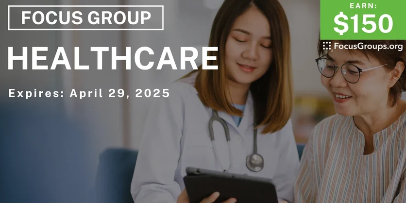 Focus Group in Pennsylvania on Healthcare - $150 - 03/21/2025
