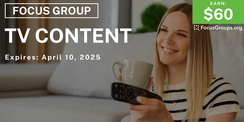 Focus Group in NYC on TV Content - $60 - 04/02/2025