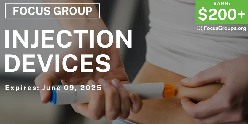 Focus Group in LA on Injection Devices - $200-$250 - 04/30/2025