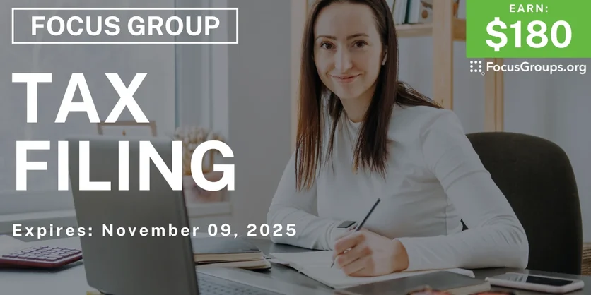 Focus Group in Columbus on Tax Filing - $180 - $180 - 10/28/2025