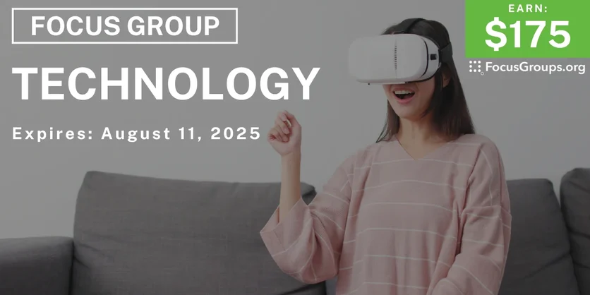 Focus Group in LA on Technology - $175 - $175 - 08/08/2025