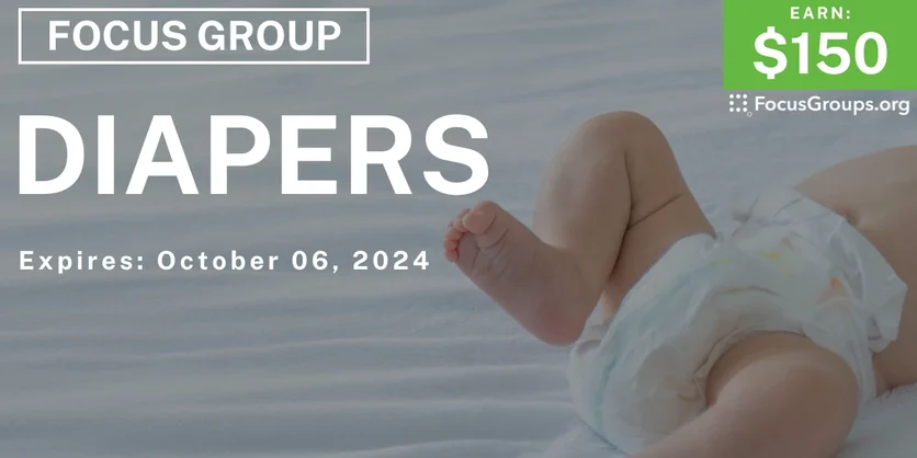 Focus Group for Moms in Nashville on Diapers - $150 - 09/24/2024