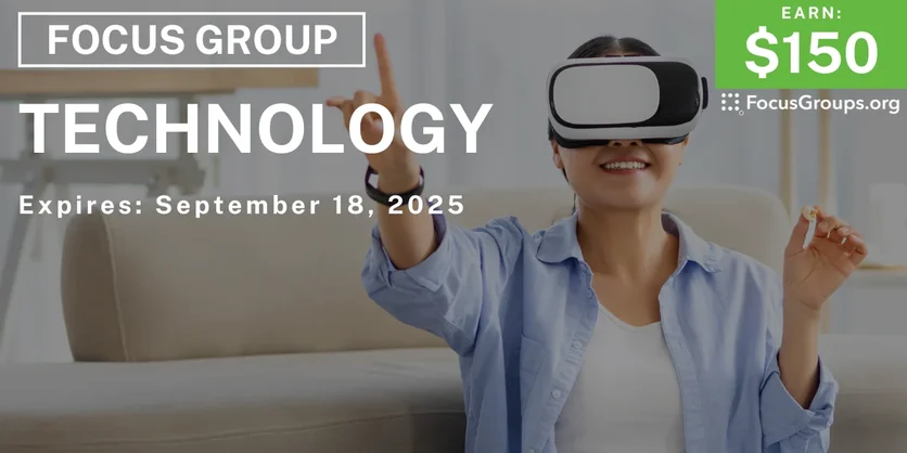 Focus Group in SF on Technology - $150 - $150 - 09/11/2025