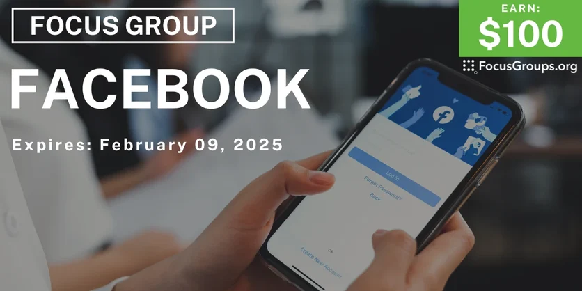 Focus Group on Facebook - $100 - 01/28/2025