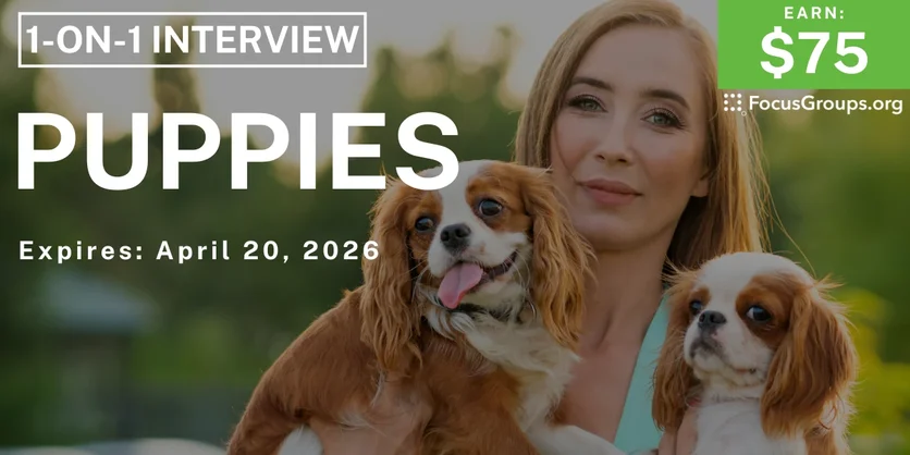 Research Study on Puppies - $75 - $75 - 04/08/2026
