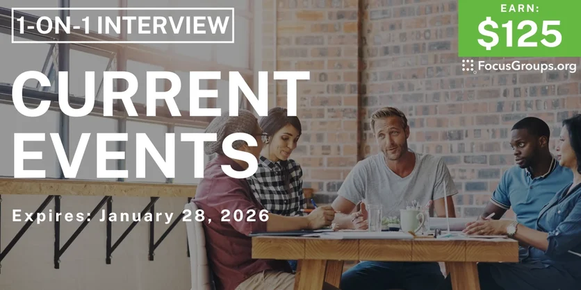 Research Study in Dallas on Current Events - $125 - $125 - 01/23/2026