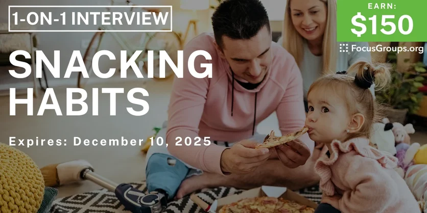 Research Study in New Jersey on Snacking Habits - $150 - $150 - 11/27/2025