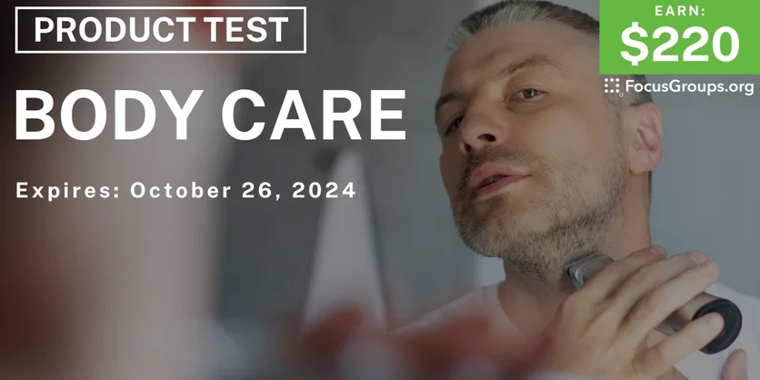 Product Test for Men in Cincinnati on Body Care - $220 - 10/14/2024